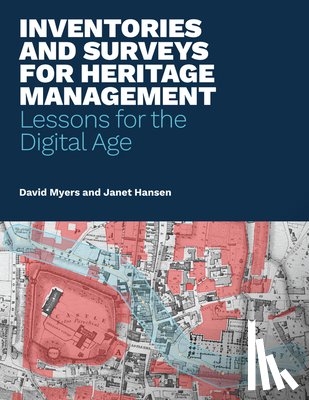 Myers, David, Hansen, Janet - Inventories and Surveys for Heritage Management