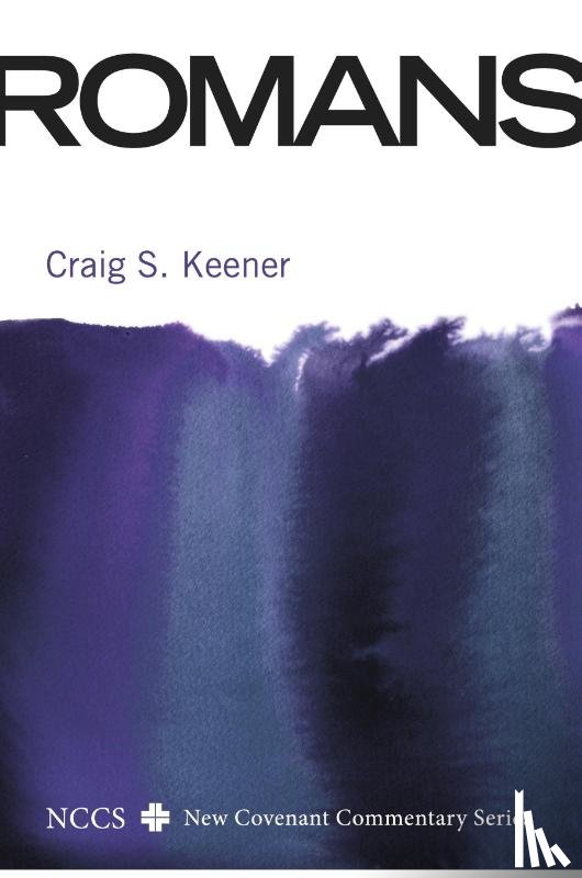 Keener, Craig S. - Romans