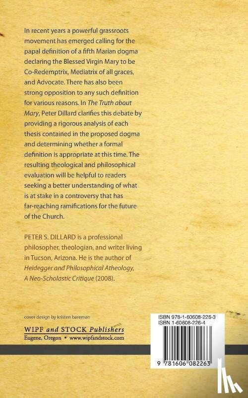 Dillard, Peter S - The Truth about Mary