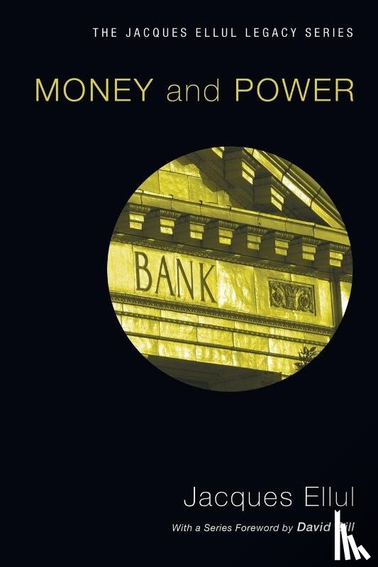 Ellul, J - Money and Power