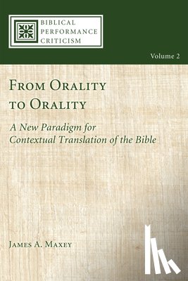 Maxey, James A. - From Orality to Orality