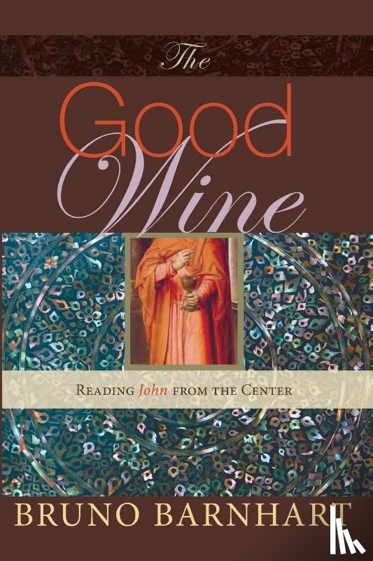 Barnhart, Bruno - The Good Wine