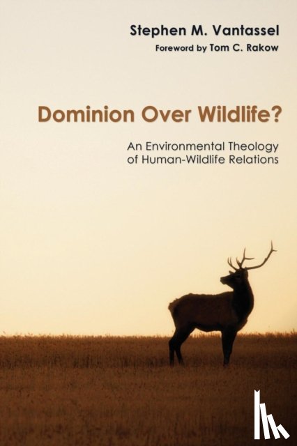 Vantassel, Stephen M - Dominion Over Wildlife?