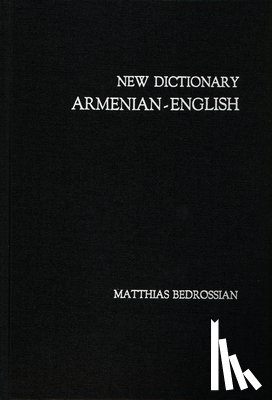 Bedrossian, Matthias - New Dictionary Armenian-English