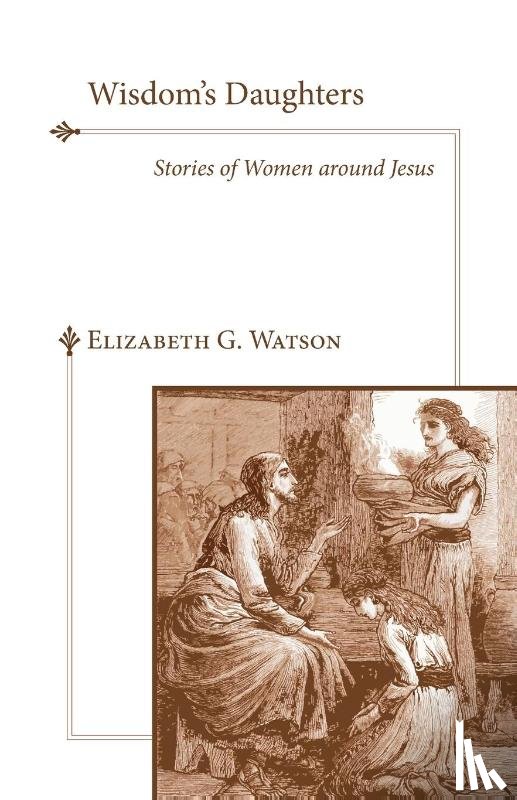 Watson, Elizabeth G - Wisdom's Daughters