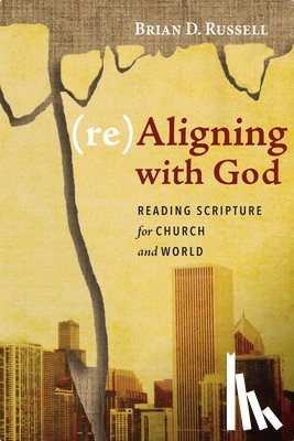 Russell, Brian D - (re)Aligning with God