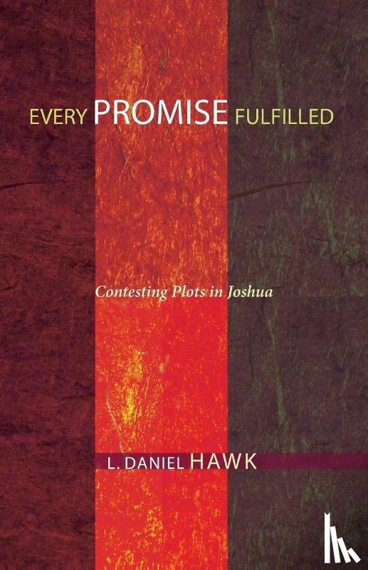 Hawk, L Daniel - Every Promise Fulfilled
