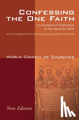 World Council of Churches - Confessing the One Faith