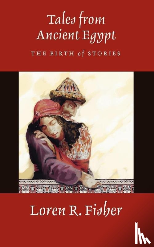 Fisher, Loren R. - Tales from Ancient Egypt