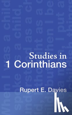 Davies, Rupert E. - Davies, R: Studies in 1 Corinthians