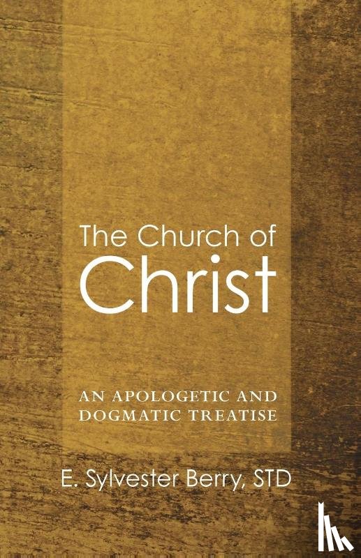 Berry, E Sylvester - The Church of Christ