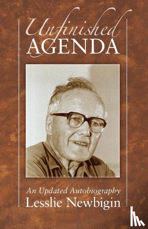 Newbigin, Lesslie - Unfinished Agenda