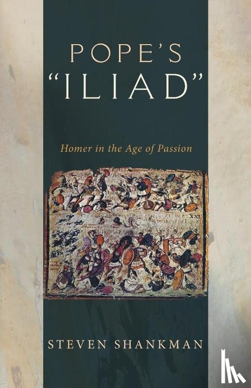 Shankman, Steven - Pope's "Iliad"