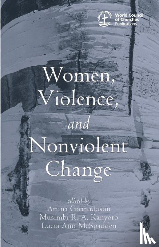  - Women, Violence and Nonviolent Change