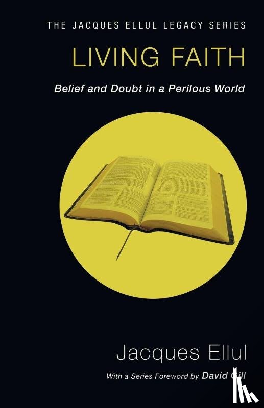Ellul, Jacques - Living Faith