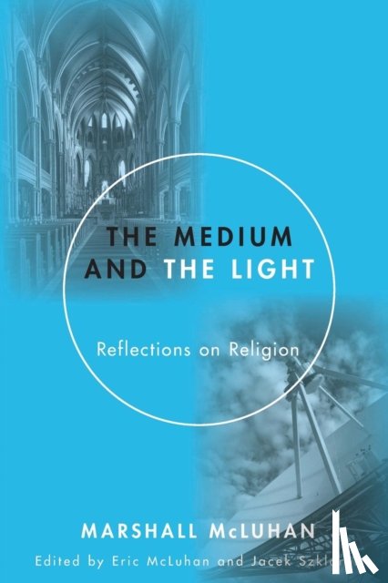 McLuhan, Marshall - Medium and the Light