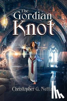 Nuttall, Christopher G - The Gordian Knot