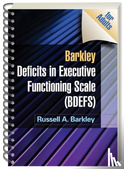 Barkley, Russell A. (Virginia Commonwealth University School of Medicine - Barkley Deficits in Executive Functioning Scale (BDEFS for Adults), (Wire-Bound Paperback)