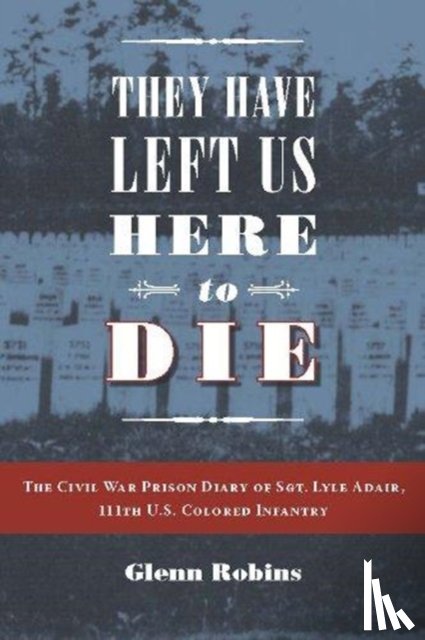  - They Have Left Us Here to Die