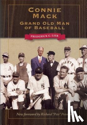 Lieb, Frederick G. - Connie Mack
