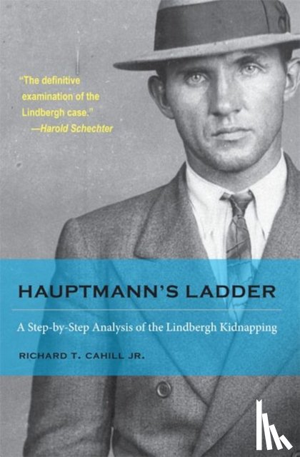 Jr., Richard T. Cahill - Hauptmann's Ladder