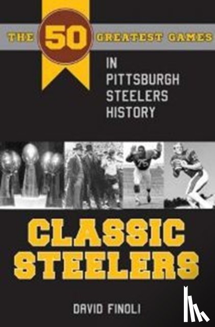 Finoli, David - Classic Steelers