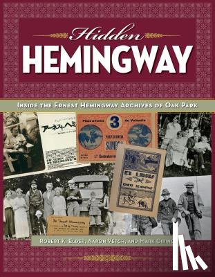 Elder, Robert K., Vetch, Aaron, Cirino, Mark - Hidden Hemingway