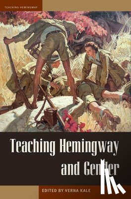  - Teaching Hemingway and Gender