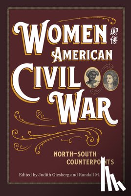  - Women and the American Civil War