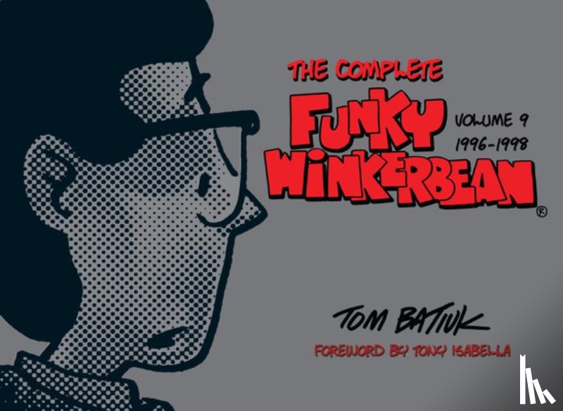 Batiuk, Tom - The Complete Funky Winkerbean, Volume 9, 1996-1998