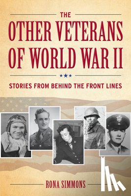 Simmons, Rona - The Other Veterans of World War II