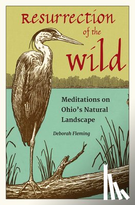 Fleming, Deborah - Resurrection of the Wild