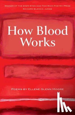 Moore, Ellene Glenn - How Blood Works