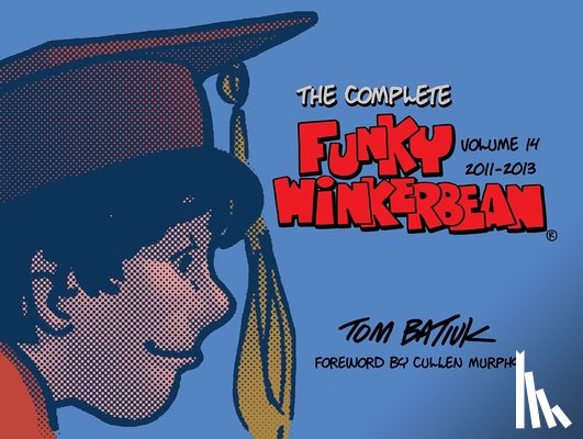 Batiuk, Tom - The Complete Funky Winkerbean, Volume 14, 2011-2013