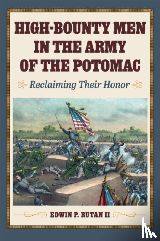 II, Edwin P. Rutan - High-Bounty Men in the Army of the Potomac