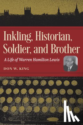 King - Inkling, Historian, Soldier, and Brother