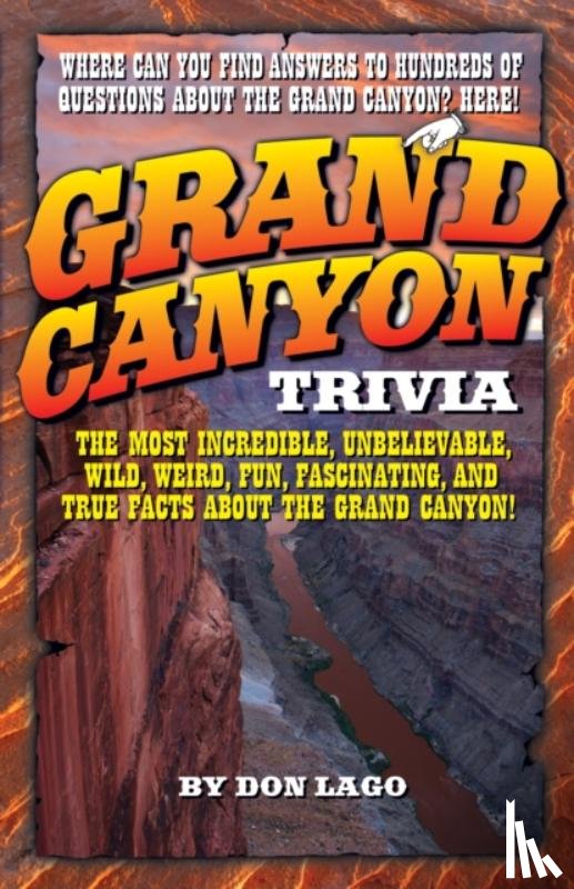 Lago, Don - Grand Canyon Trivia
