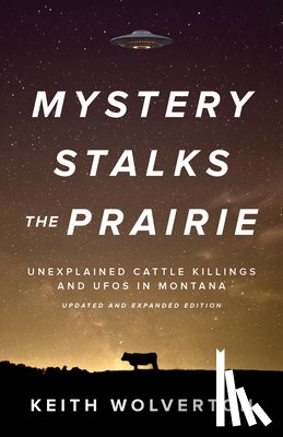 Wolverton, Keith - Mystery Stalks the Prairie