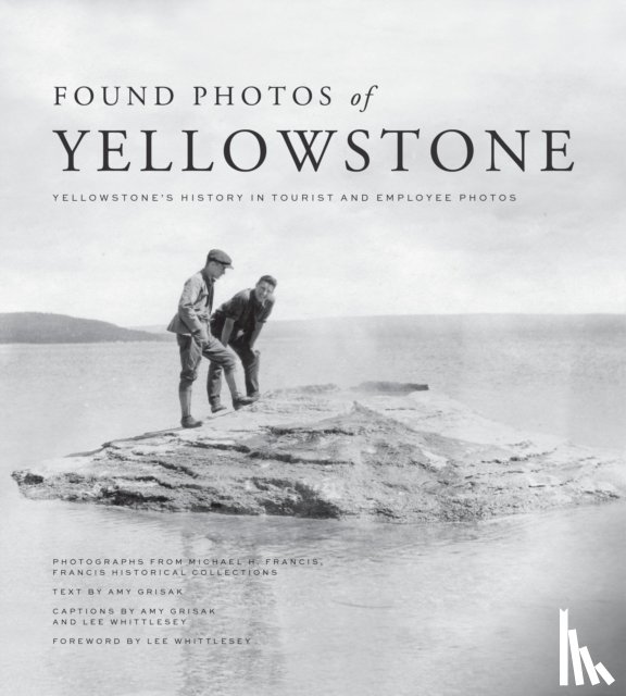 Grisak, Amy - Found Photos of Yellowstone