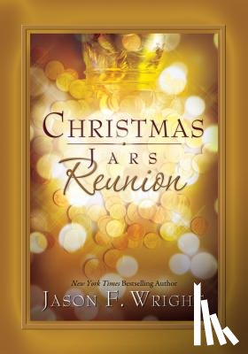 Wright, Jason F. - Christmas Jars Reunion