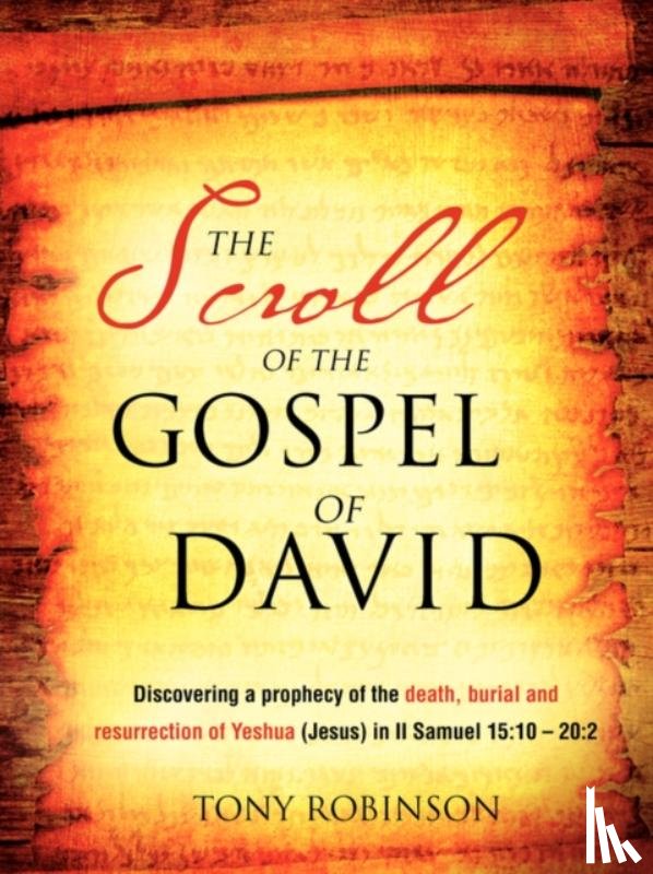 Robinson, Sir Tony - The Scroll of the Gospel of David