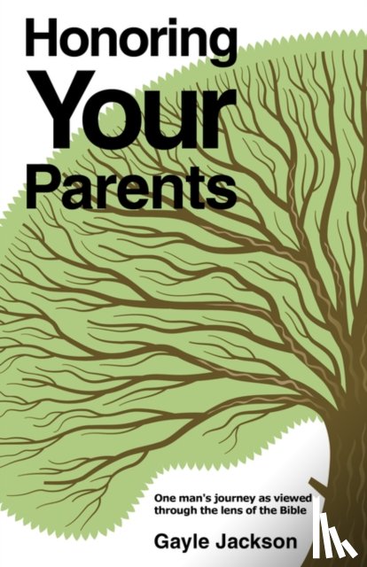 Jackson, Gayle - Honoring Your Parents