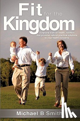 Smith, Michael B (Berry College) - Fit for the Kingdom