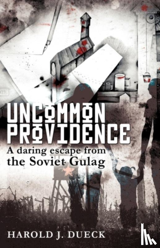 Dueck, Harold J - Uncommon Providence