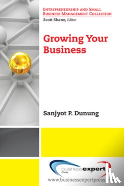 Dunung, Sanjyot - Growing Your Business