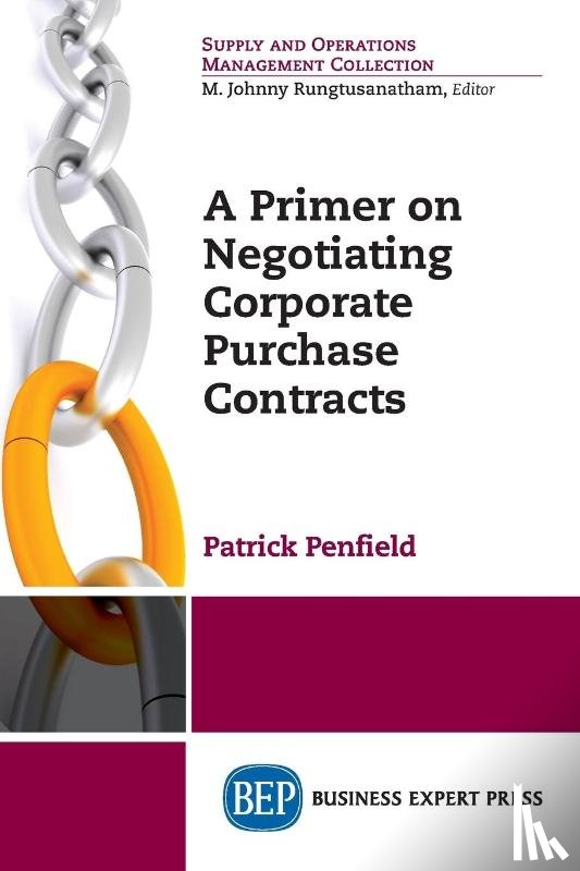 Penfield, Patrick - Primer On Negotiating Corporate Purchase Contracts
