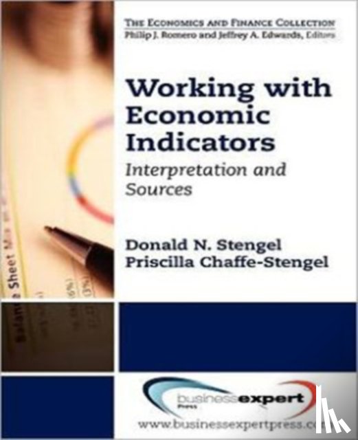 Stengel, Donald, Chaffe-Stengel, Priscilla - Working with Economic Indicators