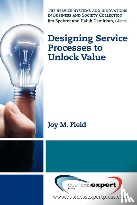 Field, Joy M. - Service Process Design For Value Co-Creation