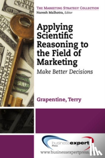 Grapentine, Terry - Applying Scientific Reasoning to the Field of Marketing