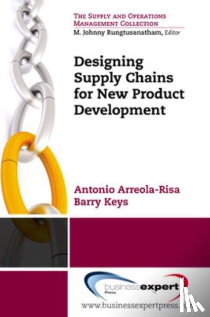 Arreola-Risa, Antonio, Keys, Barry - Designing Supply Chains for New Product Development